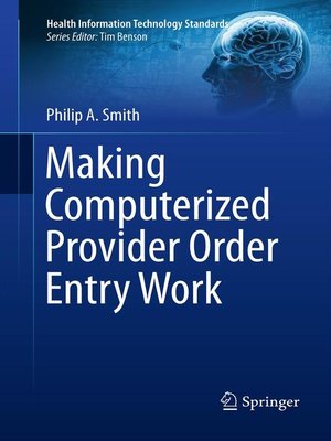 cover image of Making Computerized Provider Order Entry Work